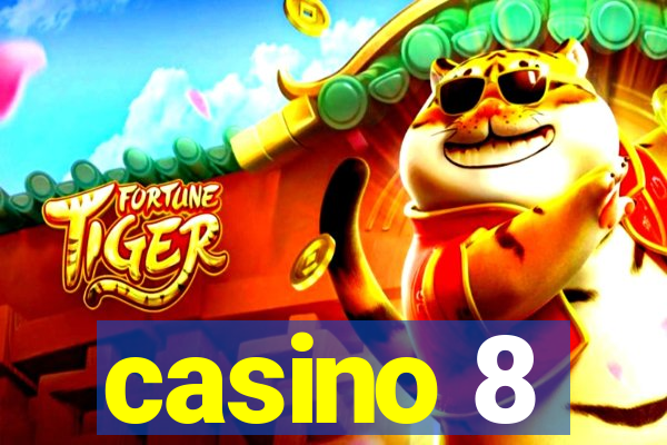 casino 8